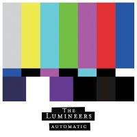 The Lumineers - Automatic (Black Vinyl) in the group OUR PICKS / Bengans Staff Picks / New Music - MK at Bengans Skivbutik AB (5578012)