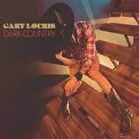 Louris Gary - Dark Country in the group CD / Upcoming releases / Pop-Rock at Bengans Skivbutik AB (5578107)