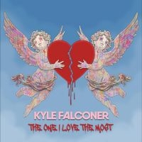 Falconer Kyle - The One I Love The Most in the group VINYL / Upcoming releases / Pop-Rock at Bengans Skivbutik AB (5578253)