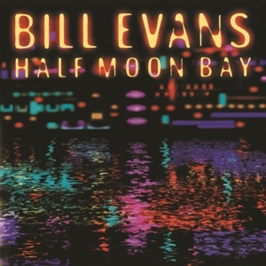 Bill Evans - Half Moon Bay in the group CD / Jazz at Bengans Skivbutik AB (5578339)