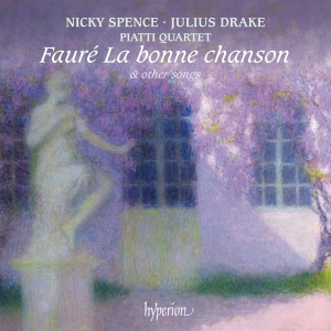 Fauré Gabriel - La Bonne Chanson & Other Songs in the group CD / Upcoming releases / Classical at Bengans Skivbutik AB (5578445)