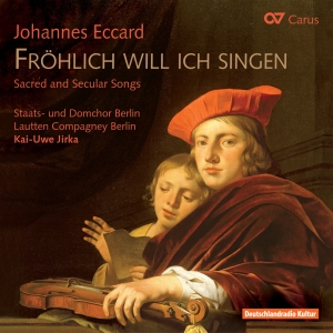 Eccard - Fröhlich Will Ich Singen - Sacred A in the group CD / Klassiskt at Bengans Skivbutik AB (5578458)