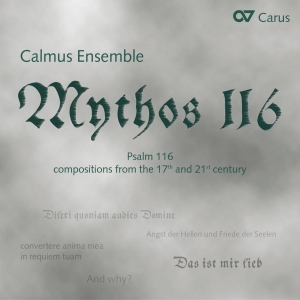 Calmus Ensemble - Myth 116 - Setting Of The 116Th Psa in the group CD / Klassiskt at Bengans Skivbutik AB (5578461)