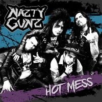 Nazty Guns - Hot Mess in the group CD / New releases / Hårdrock at Bengans Skivbutik AB (5578526)