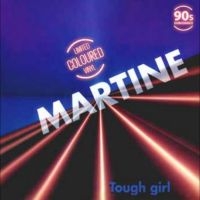 Martine - Tough Girl in the group VINYL / New releases / Pop-Rock at Bengans Skivbutik AB (5578568)