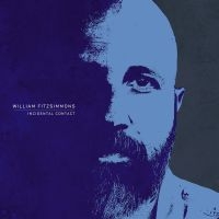 Fitzsimmons William - Incidental Contact in the group VINYL / New releases / Pop-Rock at Bengans Skivbutik AB (5578570)