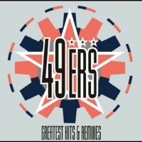 49Ers - Greatest Hits & Remixes in the group CD / Upcoming releases / Pop-Rock at Bengans Skivbutik AB (5578580)