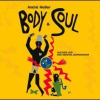 Andre Heller - Body And Soul in the group OUR PICKS / Frontpage - CD New & Forthcoming at Bengans Skivbutik AB (5578585)