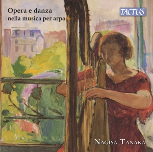 Nagisa Tanaka - Opera & Dance In Harp Music in the group CD / Upcoming releases / Classical at Bengans Skivbutik AB (5578663)