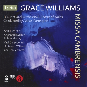 Grace Williams - Missa Cambrensis in the group CD / Upcoming releases / Classical at Bengans Skivbutik AB (5578671)