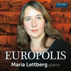 Maria Lettberg - Europolis in the group CD / Upcoming releases / Classical at Bengans Skivbutik AB (5578698)