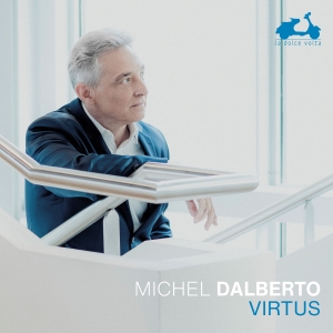 Michel Dalberto - Virtus in the group CD / Upcoming releases / Classical at Bengans Skivbutik AB (5578699)