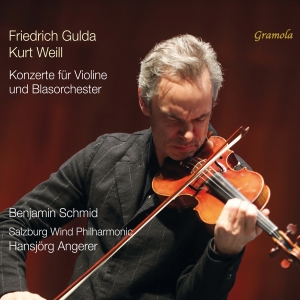 Benjamin Schmid - Gulda & Weill: Concertos For Violin in the group CD / Upcoming releases / Classical at Bengans Skivbutik AB (5578711)