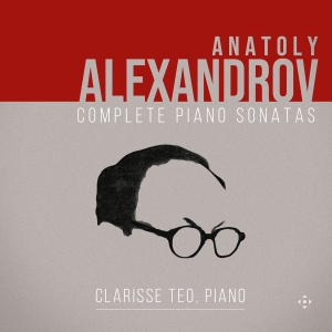 Anatoly Alexandrov - Complete Piano Sonatas in the group CD / Upcoming releases / Classical at Bengans Skivbutik AB (5578741)