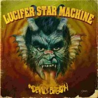 Lucifer Star Machine - The Devil's Breath Lp (Limited Yell in the group VINYL / Hårdrock at Bengans Skivbutik AB (5578925)