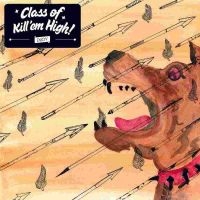 Class Of Kill'em High - S/T Lp Transparent + Cd in the group VINYL / Pop-Rock at Bengans Skivbutik AB (5578946)