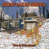 Various Artists - Great Lakes Gospel: Cleveland (Limi in the group VINYL / Upcoming releases / Hip Hop-Rap at Bengans Skivbutik AB (5578989)