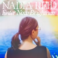 Nadia Reid - Enter Now Brightness (Ltd Pink Viny in the group OUR PICKS / Friday Releases / 2025-02-07 at Bengans Skivbutik AB (5578992)