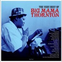 Big Mama Thornton - Very Best Of in the group VINYL / Upcoming releases / Pop-Rock at Bengans Skivbutik AB (5579155)