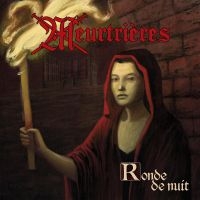 Meurtrieres - Ronde De Nuit (Vinyl Lp) in the group VINYL / Hårdrock at Bengans Skivbutik AB (5579397)