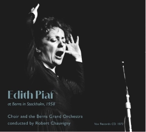 Edith Piaf - Live At Berns In Stockholm, 1958 in the group OUR PICKS / Frontpage - CD New & Forthcoming at Bengans Skivbutik AB (5579544)