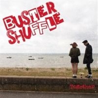 Buster Shuffle - Togheter (Green Vinyl Lp & Coloured in the group VINYL / Upcoming releases / Pop-Rock,Punk at Bengans Skivbutik AB (5579775)