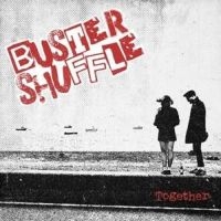 Buster Shuffle - Togheter in the group CD / Upcoming releases / Pop-Rock,Punk at Bengans Skivbutik AB (5579788)