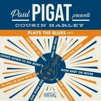 Paul Pigat Presents - Cousin Harley Plays The Blues Volum in the group VINYL / Upcoming releases / Jazz at Bengans Skivbutik AB (5579987)