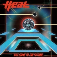 H.E.A.T - Welcome To The Future in the group CD / Upcoming releases / Hårdrock at Bengans Skivbutik AB (5580017)