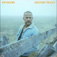 Kip Moore - Solitary Tracks in the group CD / Upcoming releases / Country at Bengans Skivbutik AB (5580310)