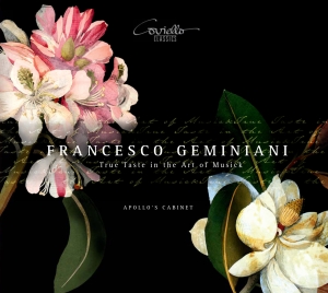 Francesco Geminiani - True Taste In The Art Of Music in the group CD / Klassiskt at Bengans Skivbutik AB (5580346)