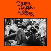 Julien Baker & Torres - Send A Prayer My Way in the group CD / Upcoming releases / Country at Bengans Skivbutik AB (5580391)