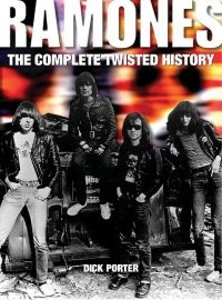 Ramones - Complete Twisted History in the group OTHER / Övriga böcker / Kommande at Bengans Skivbutik AB (5580400)