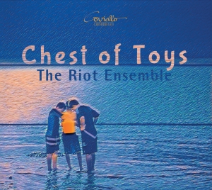 The Riot Ensemble - Chest Of Toys in the group CD / Klassiskt at Bengans Skivbutik AB (5580493)