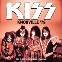 Kiss - Knoxville '79 in the group CD / Upcoming releases / Hårdrock at Bengans Skivbutik AB (5580517)