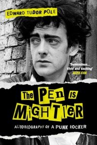 Pen Is Mightier - Autobiography Of A Punk Rocker in the group OUR PICKS / Friday Releases / 2025-02-21 at Bengans Skivbutik AB (5580522)