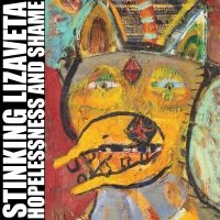 Stinking Lizaveta - Hopelessness And Shame in the group VINYL / Upcoming releases / Hårdrock at Bengans Skivbutik AB (5580552)