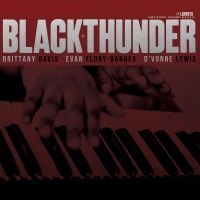 Davis Brittany - Black Thunder in the group VINYL / Upcoming releases / Jazz at Bengans Skivbutik AB (5580575)