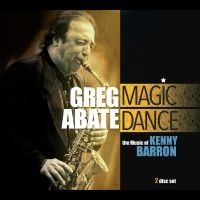 Greg Abate - Magic Dance: The Music Of Kenny Bar in the group CD / Jazz at Bengans Skivbutik AB (5580735)