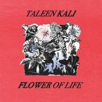 Taleen Kali - Flower Of Life in the group VINYL / Upcoming releases / Pop-Rock at Bengans Skivbutik AB (5580768)