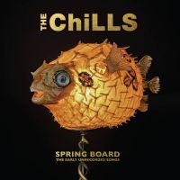 Chills The - Spring Board: The Early Unrecorded in the group VINYL / Upcoming releases / Pop-Rock at Bengans Skivbutik AB (5580779)