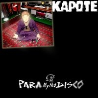 Kapote - Para Mytho Disco in the group VINYL / Upcoming releases / Pop-Rock at Bengans Skivbutik AB (5580789)