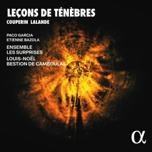 Various Artists - Couperin & Lalande: Lecons De Teneb in the group CD / Upcoming releases / Classical at Bengans Skivbutik AB (5581626)