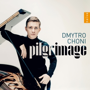 Dmytro Choni - Pilgrimage in the group CD / Upcoming releases / Classical at Bengans Skivbutik AB (5581644)