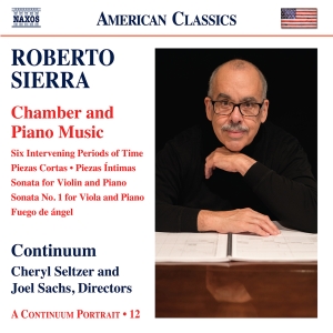 Roberto Sierra - Chamber And Piano Music in the group CD / Upcoming releases / Classical at Bengans Skivbutik AB (5581665)