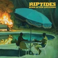 Riptides The - Burn After Listening (Blue Vinyl Lp in the group VINYL / Upcoming releases / Pop-Rock at Bengans Skivbutik AB (5582021)