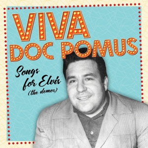 Doc Pomus - Viva Doc Pomus: Songs For Elvis (The Demos) (Opaque Orange Vinyl)(Rsd2025) in the group OUR PICKS / Record Store Day / RSD 2025 at Bengans Skivbutik AB (5582185)