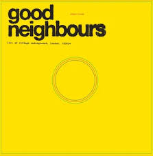 Good Neighbours - Live At Village Underground (Rsd2025) in the group OUR PICKS / Record Store Day / RSD 2025 at Bengans Skivbutik AB (5582225)