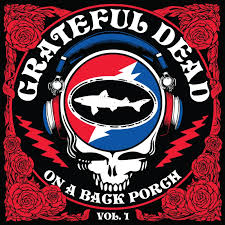 Grateful Dead - On A Back Porch Vol. 1(Rsd2025) in the group OUR PICKS / Record Store Day / RSD 2025 at Bengans Skivbutik AB (5582230)