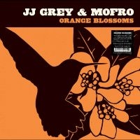 Grey Jj & Mofro - Orange Blossoms (Deluxe Edition, Tr in the group OUR PICKS / Record Store Day / RSD 2025 at Bengans Skivbutik AB (5582231)